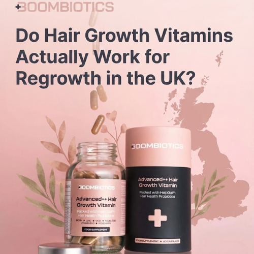Do Hair Growth Vitamins Actually Work for Regrowth in the UK?